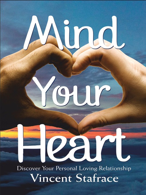 Title details for Mind Your Heart by Vincent Stafrace - Available